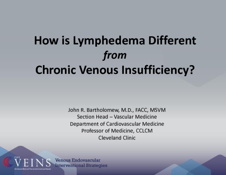 Chronic Venous Insufficiency and Lymphedema - Lymphedema Therapy