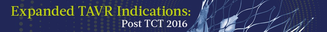 Expanded TAVR Indications