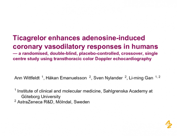 Ticagrelor Enhances Adenosine-induced Coronary Vasodilatory Responses in Humans—a Randomised, Double-Blind, Placebo-Controlled, Crossover, Single Centre Study Using...