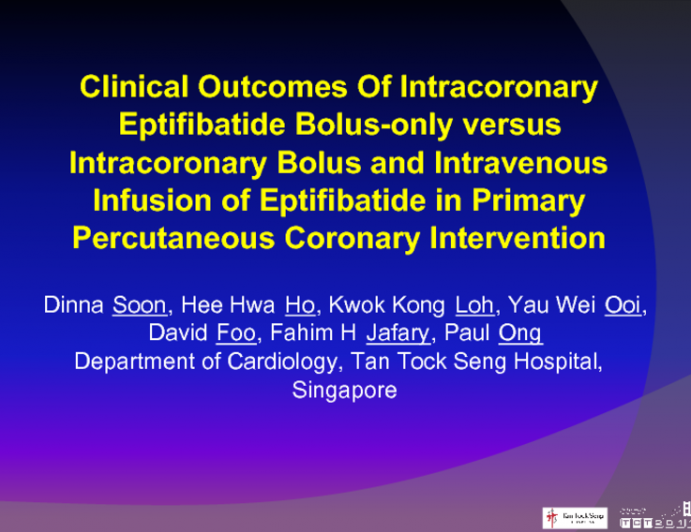 Clinical Outcomes Of Intracoronary Eptifibatide Bolus-only versus Intracoronary Bolus and Intravenous Infusion of Eptifibatide in Primary Percutaneous Coronary Intervention