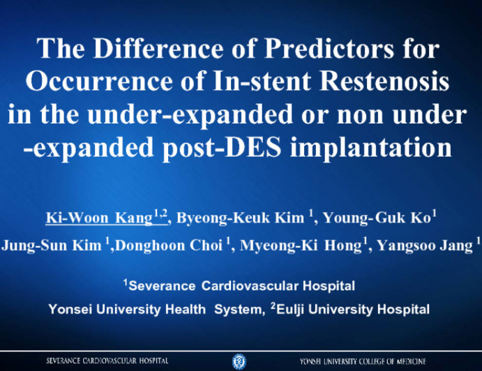 The Difference of Predictors for Occurrence of Instent Restenosis  in the under-expanded or non under-expanded post-DES implantation : An intravascular ultrasound analysis...