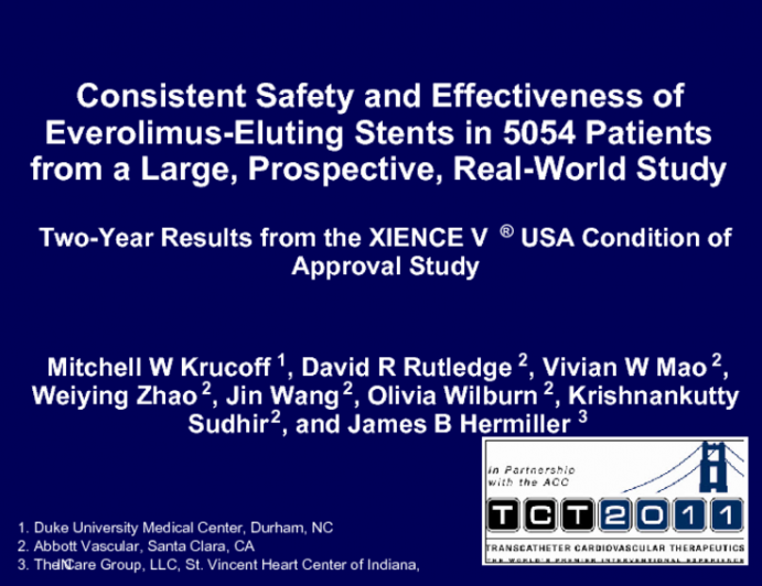 Safety and Effectiveness of Everolimus-Eluting Stents in 5054 Patients from a Large, Prospective, Real World Study: Two-Year Clinical Outcomes from the XIENCE V® USA Study.