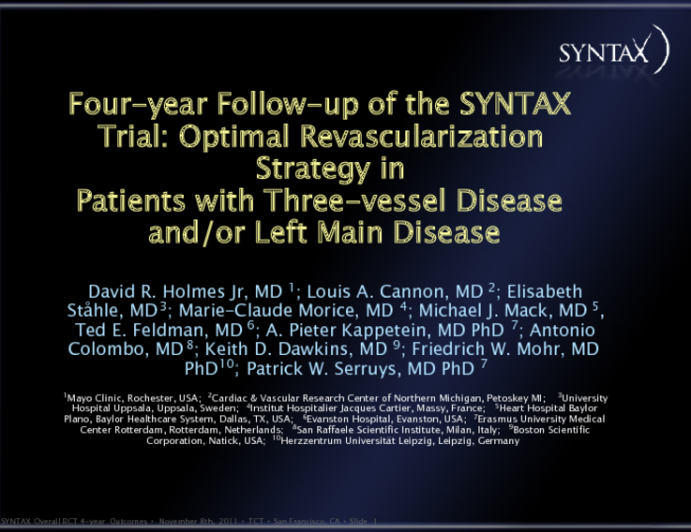 Four-year Follow-up of the SYNTAX Trial: Optimal Revascularization Strategy in Patients with Three-vessel Disease and/or Left Main Disease