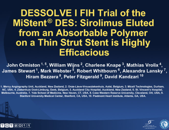 DESSOLVE I FIH Trial of the MiStent® DES: Sirolimus Eluted from an Absorbable Polymer on a Thin Strut Stent is Highly Efficacious.