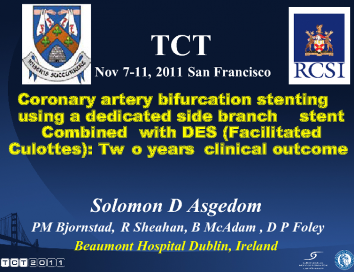 Coronary artery bifurcation stenting using a dedicated side branch stent combined with DES (Facilitated Culottes) : Two years clinical outcome