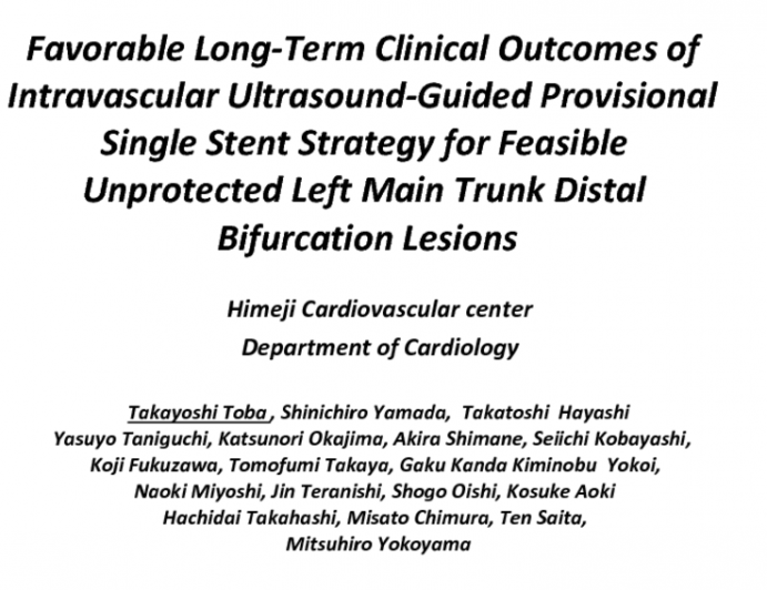 Favorable Long-Term Clinical Outcomes Of Intravascular Ultrasound-Guided Provisional Single Stent Strategy for Feasible Unprotected Left Main Trunk Distal Bifurcation Lesions