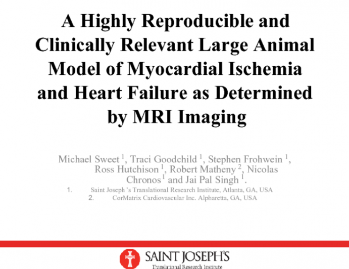 A Highly Reproducible and Clinically Relevant Large Animal Model of Myocardial Ischemia and Heart Failure as Determined by MRI Imaging