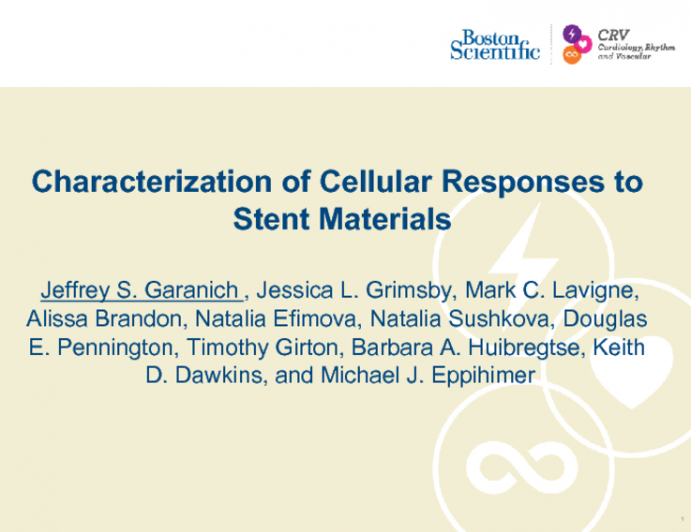 Characterization of Cellular Responses to Stent Materials.