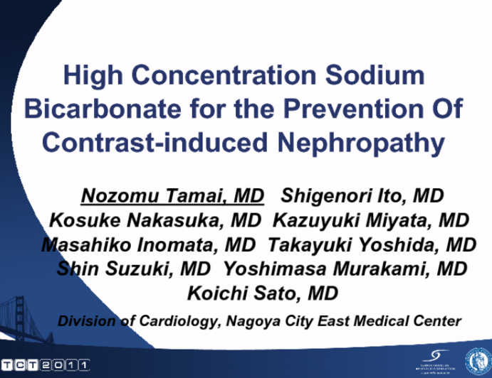 High Concentration Sodium Bicarbonate for the Prevention Of Contrast-induced Nephropathy.