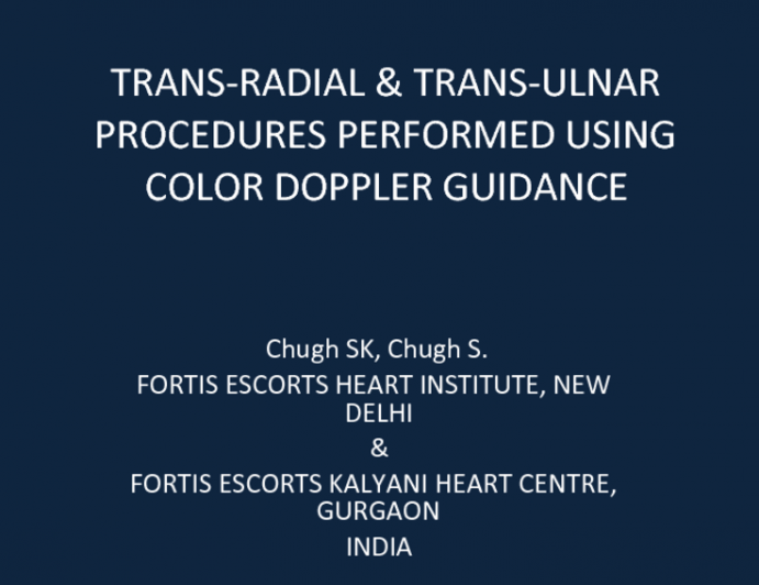 Trans-Radial & Trans-Ulnar Coronary Diagnostic and Interventional Procedures performed using Color - Doppler Guidance