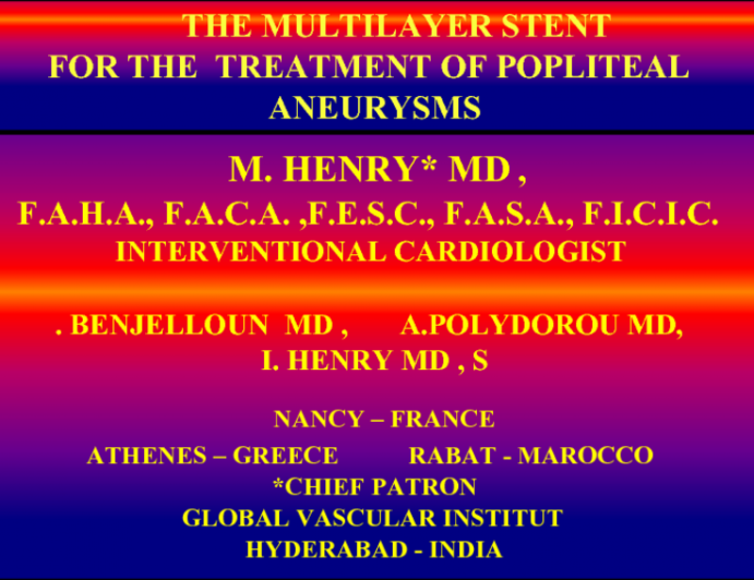 The Multilayer Stent for the Treatment of Popliteal Aneurysm