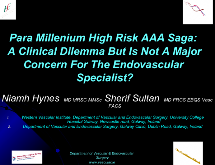 Para Millennium High Risk AAA saga: A clinical dilemma but is not a major concern for the endovascular specialist!