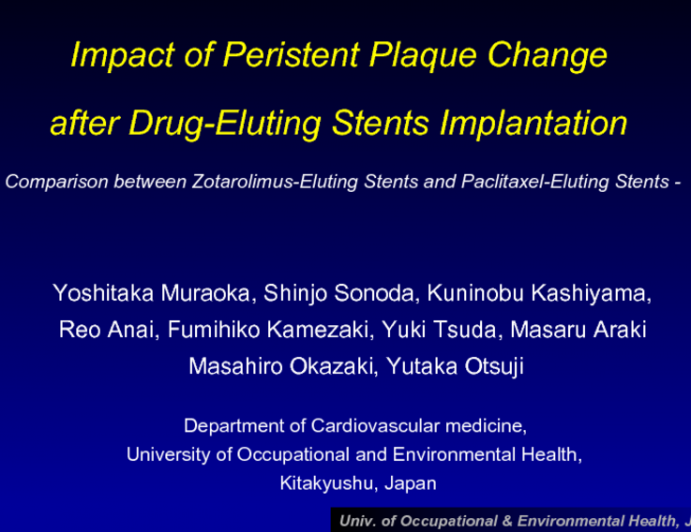 Impact of Peristent Plaque Change after Drug-Eluting Stents Implantation -Comparison between Zotarolimus-Eluting Stents and Paclitaxel-Eluting Stents-