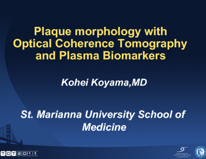 Plaque Morphology with Optical Coherence Tomography and Biomarkers.