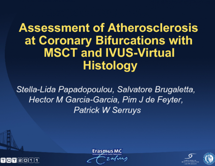 Assessment of Atherosclerosis at Coronary Bifurcations with Multislice Computed Tomography and Intravascular Ultrasound-Virtual Histology.