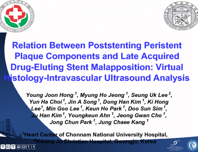 Relation Between Poststenting Peristent Plaque Components and Late Acquired Drug-Eluting Stent Malapposition: Virtual Histology-Intravascular Ultrasound Analysis