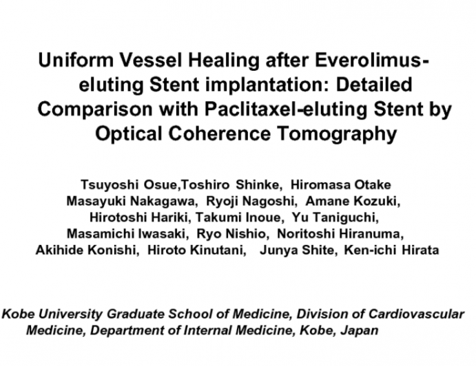 Uniform Vessel Healing after Everolimus-eluting Stent implantation: Detailed Comparison with Paclitaxel-eluting Stent by Optical Coherence Tomography