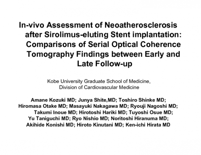 In-vivo Assessment of Neoatherosclerosis after Sirolimus-eluting Stent implantation: Comparisons of Serial Optical Coherence Tomography Findings between Early and Late Follow-up.