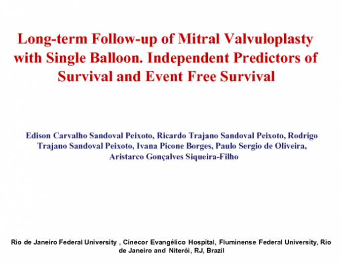 Long-term Follow-up of Mitral Valvuloplasty with Single Balloon. Independent Predictors of Survival and Event Free Survival