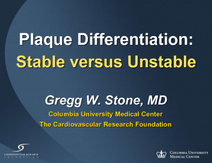 The Future of Plaque Differentiation: Stable versus Unstable
