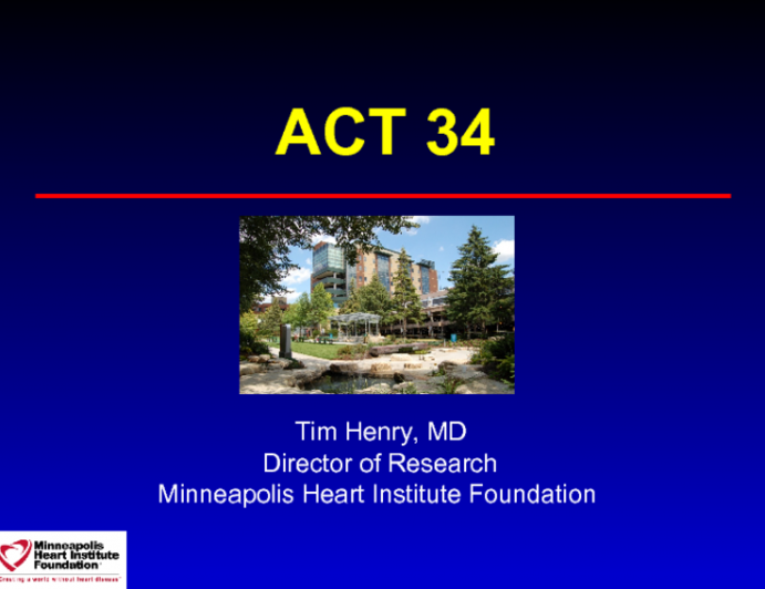 ACT 34 CMI Update and Phase 3 Study Design