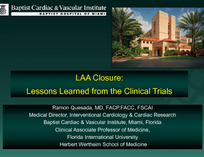 LAA Closure: The Watchman Devices, Lessons Learned from the Clinical Trials