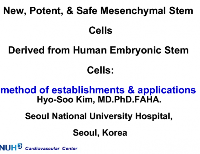 New, Potent, and Safe Source of Human MSCs: From Human Embryonic Stem Cells