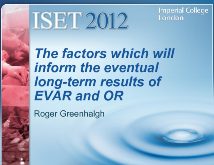 The Factors Which Will Inform the Eventual Long-term Results of EVAR and OR