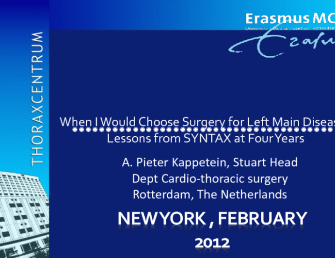 The Surgeon Speaks: When I Would Choose Surgery for Left Main Disease: Lessons from SYNTAX at Four Years