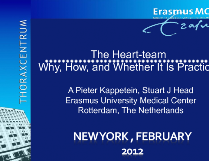 The Heart Team Approach 1: Why, How, and Whether It Is Practical