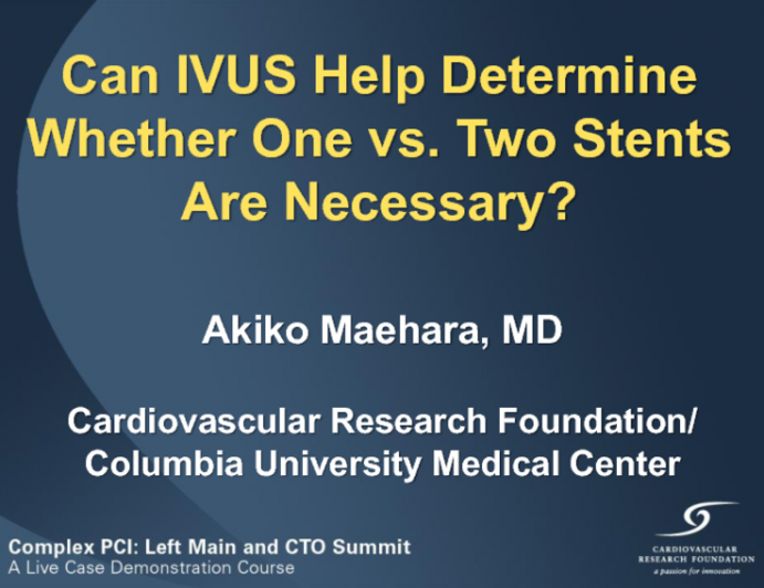 Can IVUS Help Determine Whether One vs. Two Stents Are Necessary?