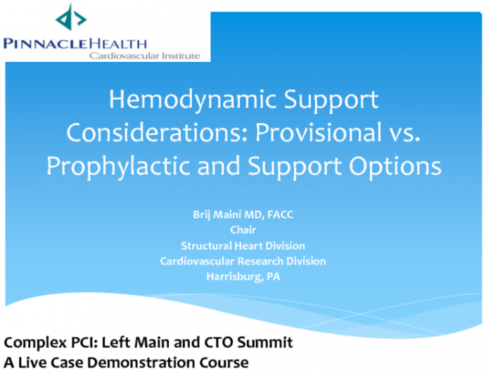 Hemodynamic Support Considerations: Provisional vs. Prophylactic and Support Options (with Case Vignettes)