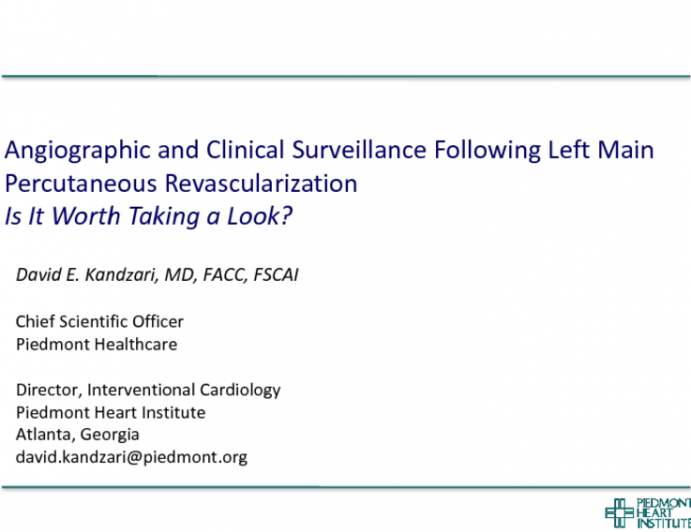 Follow-up Surveillance After Left Main PCI: Angiography vs. Stress Testing, Timing, and Avoiding Unnecessary Reintervention