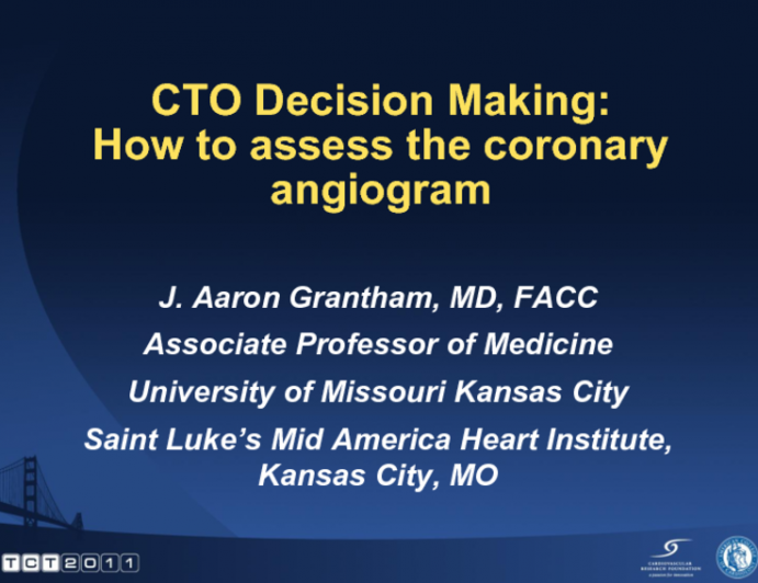 CTO Decision-Making: How to Assess the Coronary Angiogram