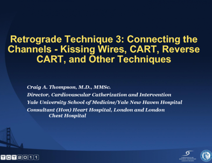 Retrograde Technique 3: Connecting the Channels - Kissing Wires, CART, Reverse CART, and Other Techniques (with Case Examples)