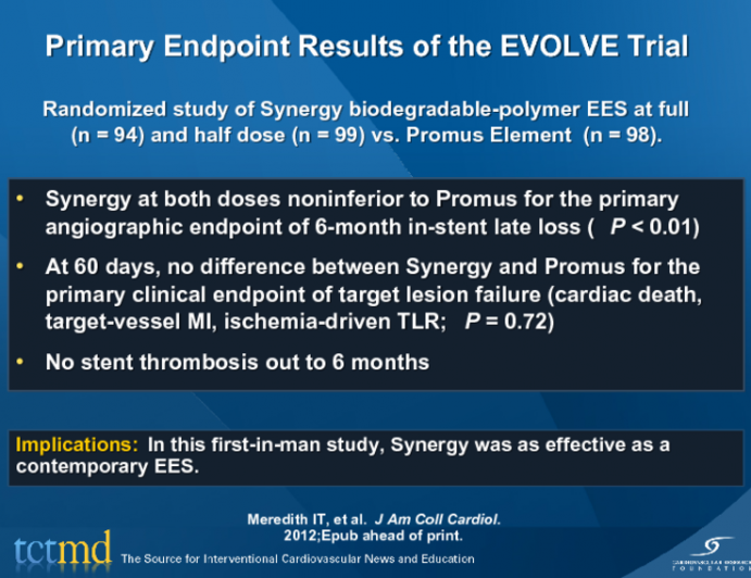 Primary Endpoint Results of the EVOLVE Trial