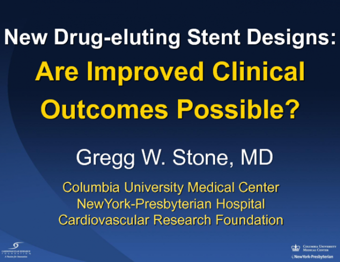 New Drug-eluting Stent Designs: Are Improved Clinical Outcomes Possible?
