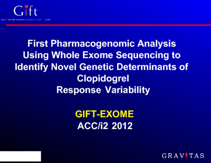 First Pharmacogenomic Analysis Using Whole Exome Sequencing to Identify Novel Genetic Determinants of Clopidogrel