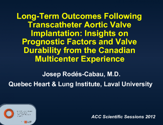 Long-Term Outcomes Following Transcatheter Aortic Valve Implantation: Insights on Prognostic Factors and Valve Durability from the Canadian Multicenter Experience