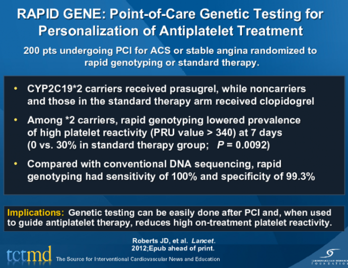 RAPID GENE: Point-of-Care Genetic Testing for Personalization of Antiplatelet Treatment