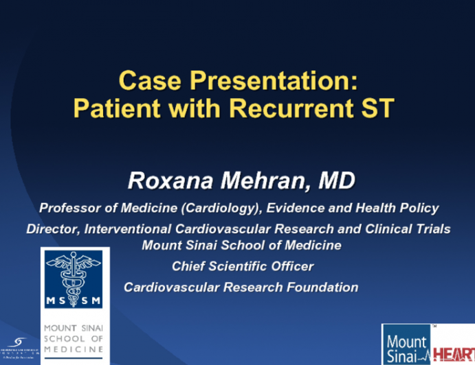 Case 3: A Patient with Recurrent Stent Thrombosis