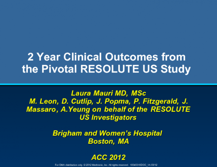 2 Year Clinical Outcomes from the Pivotal RESOLUTE US Study