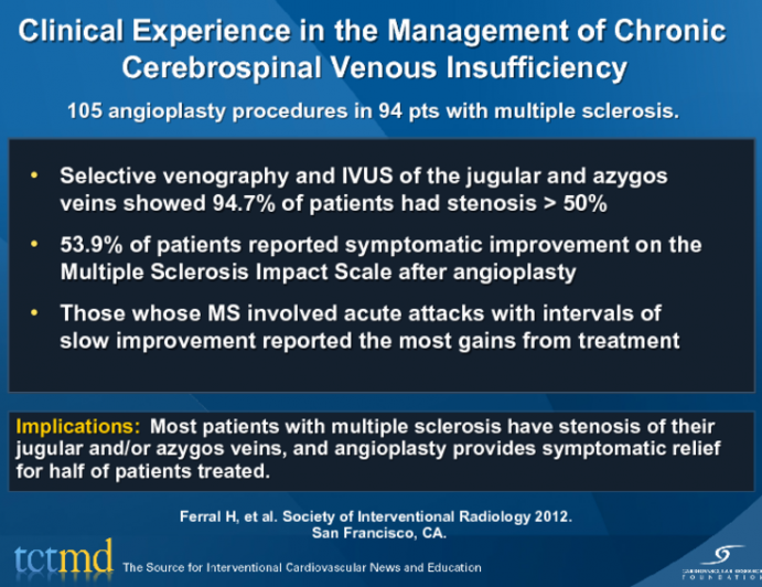 Clinical Experience in the Management of Chronic Cerebrospinal Venous Insufficiency