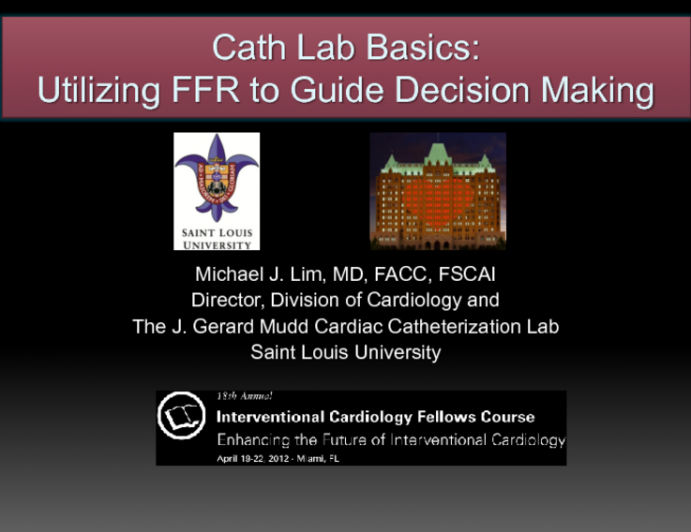 Physiologic Lesion Assessment in the Cath Lab