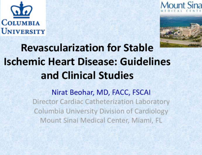 Revascularization for Stable Ischemic Heart Disease: Guidelines and Clinical Studies