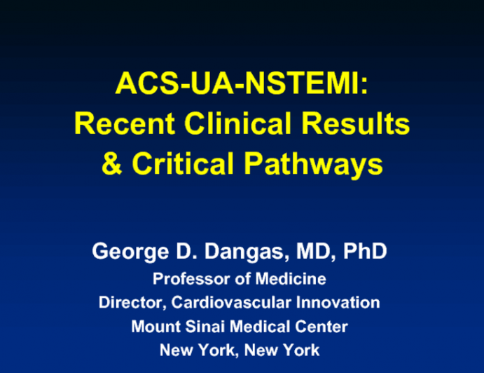 Management of Unstable Angina and NSTEMI: Guidelines, Clinical Studies, and Real-World Performance