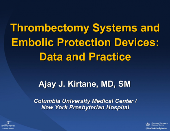 Thrombectomy and Distal Protection Devices: Data and Practice