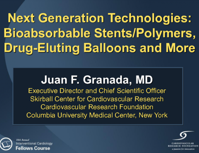 Next-Generation Technologies: Bioabsorbable Stents/Polymers, Drug-Eluting Balloons, and More