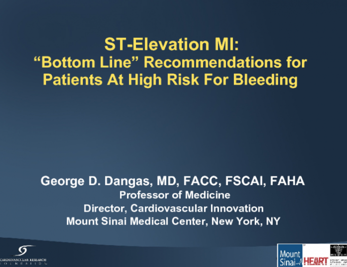 ST-Elevation MI: “Bottom Line” Recommendations for Patients At High Risk For Bleeding