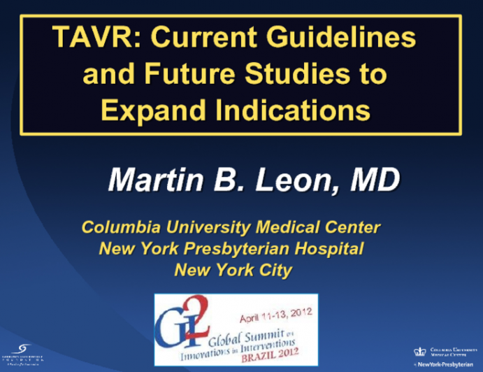 TAVR: Current Guidelines and Future Studies to Expand Indications